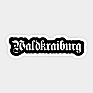 Waldkraiburg written with gothic font Sticker